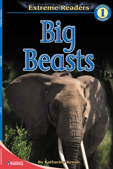 Title details for Big Beasts, Level 1 Extreme Reader by Katharine Kenah - Available